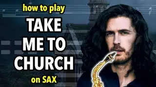 How to play Take Me To Church on Sax | Saxplained