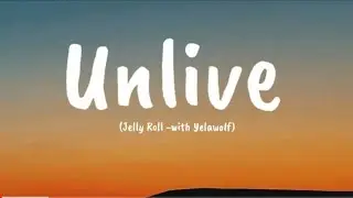 Jelly Roll - Unlive (with Yelawolf) [ Song ]