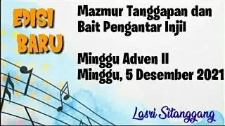 Mazmur Tanggapan ||EDISI BARU|| Minggu ADVEN II -Tahun C || 5 Desember 2021-Lasri Sitanggang