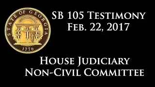 First hearing on SB 105 to De-felonize Marijuana Possesion - February 22, 2017