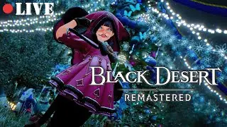 คริสมาสตร์จู้วอยากได้ชุดใหม่🎄🎁 | LIVE - Black Desert #285