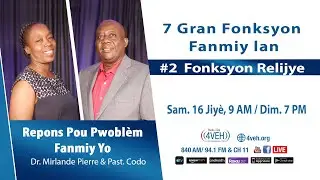 Fonksyon Relijye Fanmi An | Repons Pou Pwobl&egrave;m Fanmiy Yo