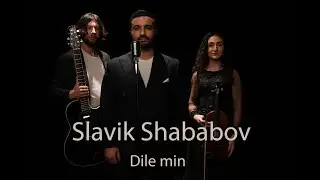 Dile min Slavik Shababov