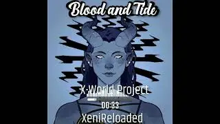 🎵 X-World Project | Blood and Tide: The Immortal Siren | Umas Theme Song |Soundtrack | No Copyright
