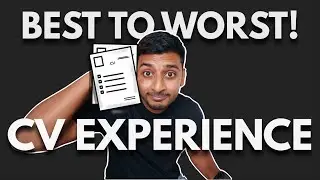 Best to Worst Type of Experience for Your CV (Résumé)
