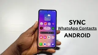 How to Sync WhatsApp Contacts on Android