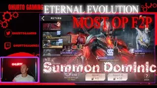 Eternal Evolution : F2P : Summons on Dominic!