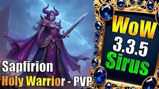 Новый Сервер с 30к Онлайна!  HolyWarrior!- WoW Sirus  x3 - PVP / TOP Стрим 39- Neverest PVP