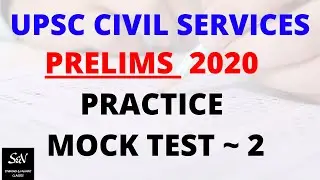 UPSC Prelims 2020 Practice Mock Test 2 | Daily 10 Questions | S&V Test Series