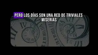 A un poeta menor de la antolog&iacute;a #poemas #Jorge Luis Borges #reflexiones #tiempo #olvido #cronos