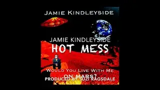 Track#8 Hot Mess lyric video Jamie Kindleyside #countrymusic #americanamusic #lovesong #mars