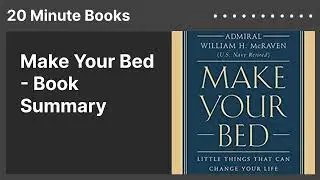 Make Your Bed - Book Summary