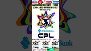 CPL 19TH MATCH RESULT TRINBAGO KNIGHT RIDERS VS ST KITTS AND NEVIS PATRIOTS #cpl2025 #shortsfeed