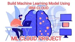 How to Build a Machine Learning Model on IBM Cloud &ndash; Full Guide (No Coding Needed!) #ml #IBMCloud 