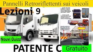 Patente C lezioni 9 gratuito | Patente C c1 Nouvi Quizz | Pannelli retroriflettenti sui veicoli