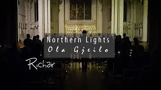 Northern Light - Ola Gjeilo