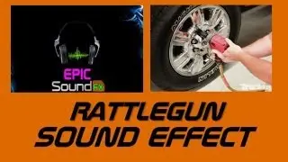 Rattlegun air wrench sound effect - EPICsoundFX