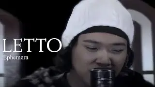 Letto - Ephemera (Remastered Audio)