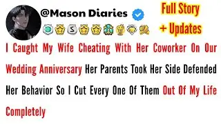 I Caught My Wife Cheating With Her Coworker On Our Wedding Anniversary Her Parents Took Her Side