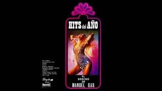 El Sonido De Manuel Gas &lrm;- Todo Tiene Su Fin