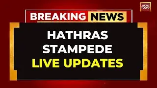 Hathras Stampede LIVE Updates: Deaths Toll Rises To 121 | CM Yogi To Reach Stampede Site LIVE