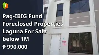 Pag-IBIG Fund Foreclosed Properties Laguna For Sale below 1M