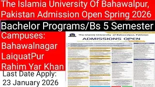 Islamia University Of Bahawalpur Admission Open Spring 2026/Bachelor and Bs 5Semester Programs/(IUB)