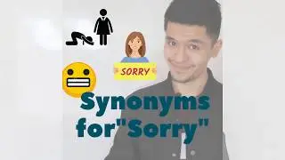 Synonyms for Sorry