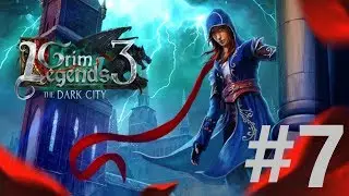 Grim Legends 3: The Dark City Walkthrough part 7