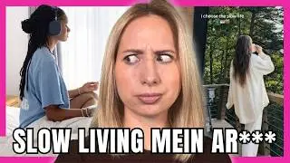 Slow Living ist die gr&ouml;&szlig;te L&uuml;ge auf TikTok
