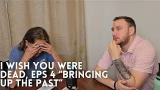 I WISH YOU WERE DEAD SERIES Eps 4 