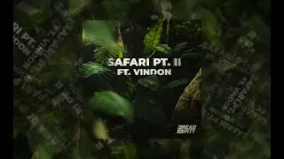 Dread Pitt - Safari pt. II (ft. VINDON)