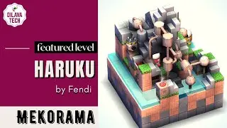 Mekorama - HARUKU by Fendi | Featured Level | Gameplay | Walkthrough | Dilava Tech