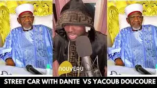 STREET CAR WITH DANTE  VS YACOUB DOUCOURE