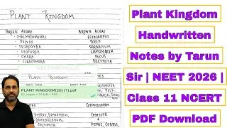 Plant Kingdom Handwritten Notes by Tarun Sir | NEET 2026 | Class 11 NCERT PDF Download
