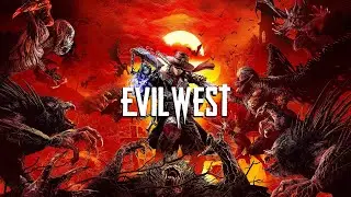 Прохождение Evil West - Часть 5. Лекарство