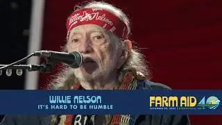 Willie Nelson &ndash; It's Hard to Be Humble (Live at Farm Aid 40)