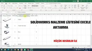 SOLİDWORKS MALZEME LİSTESİNİ EXCELE AKTARMA KÜÇÜK RESİMLER İLE DETAYLI ANLATIM #solidworks