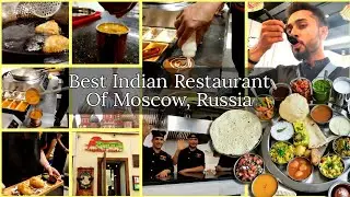 The Best Indian Restaurant in #moscow, Russia.Cinematic Food Shots, Dal Makhani, Samosa, Dosa, Lassi