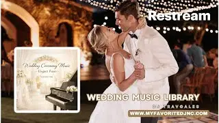 Wedding Ceremony Music  Volume 001 (Piano Wedding Instrumentals)