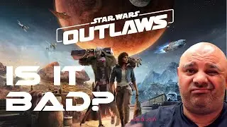 STAR WARS OUTLAWS is it WORTH &pound;70 and playing??? | BenSabers Reacts
