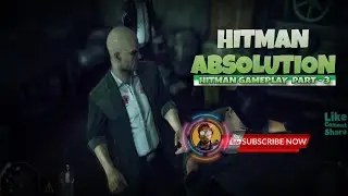 Hitman Absolution 12 Years later - |Gameplay| | Part - 3|