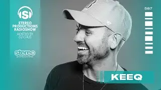 KEEQ Stereo Productions Podcast 587