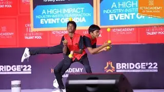 Circus Arts by Gokulnath Unique Talent Academy Students - ICT Academy Bridge'22