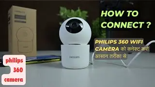 philips wifi camera how to connect and share with others|| easy way to connect philips wifi camera |