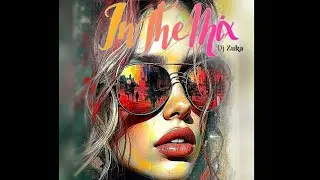 InTheMix 2025 Dj Zuka
