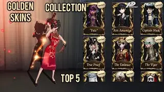 Identity V | My Golden Skins Collection + Top 5 Favorite Skins