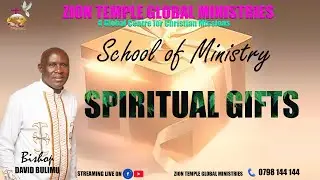 SPIRITUAL GIFTS || SCHOOL OF MINISTRY || 27.01.2026