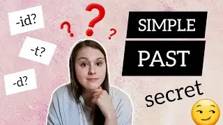 HOW TO PRONOUNCE the SIMPLE PAST ENDING / English Learning Hack included
