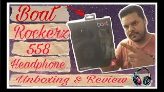 Boat Rockerz 558 Headphone Unboxing & Review| Boat Rockerz I Best Wireless Headphone Under Rs 2000